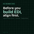 EDI Integration with Celigo B2B Manager: What to Do Before You Build