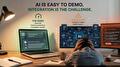 From AI Demo to Business Reality: Why Integration Is the Real Challenge